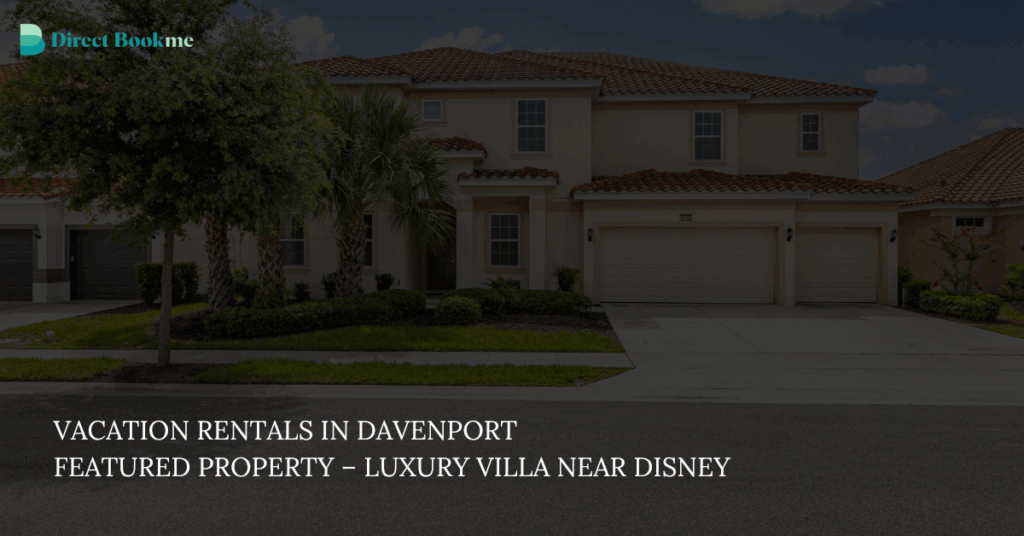 Vacation Rentals in Davenport. Luxury 14-bedroom vacation rental in Davenport with private pool, game room, and home theater near Disney – Direct Book Me featured property”